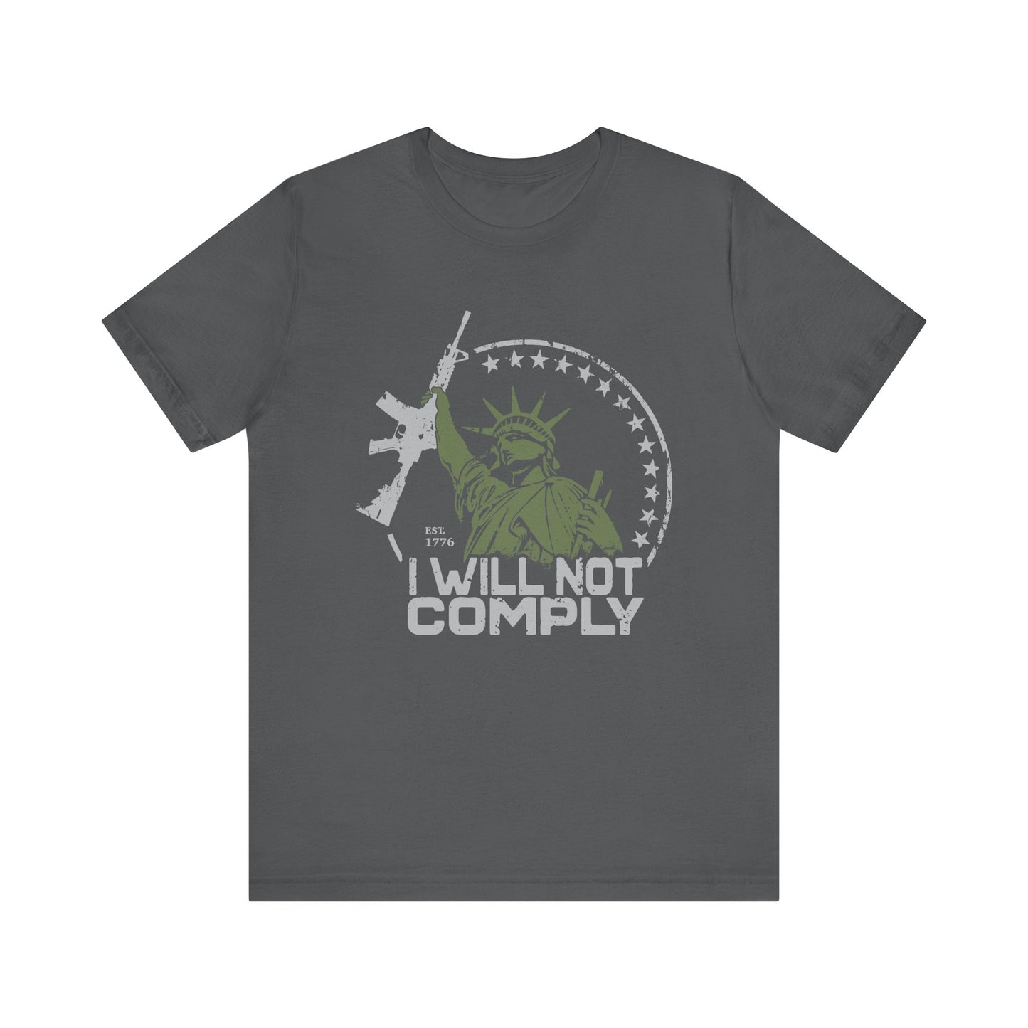 I will Not Comply T-Shirt