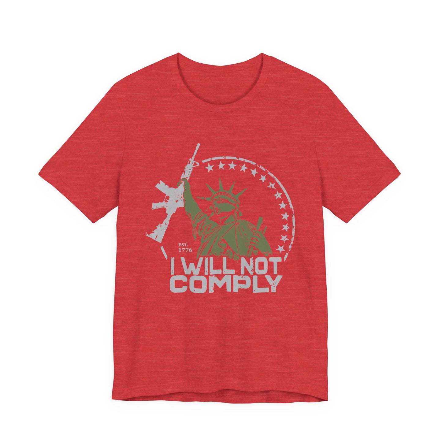 I will Not Comply T-Shirt
