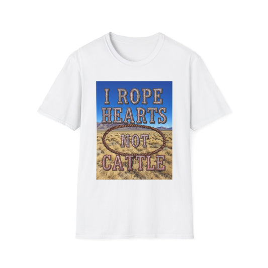 I Rope Hearts Not Cattle Western Boho, Unisex T-Shirt,