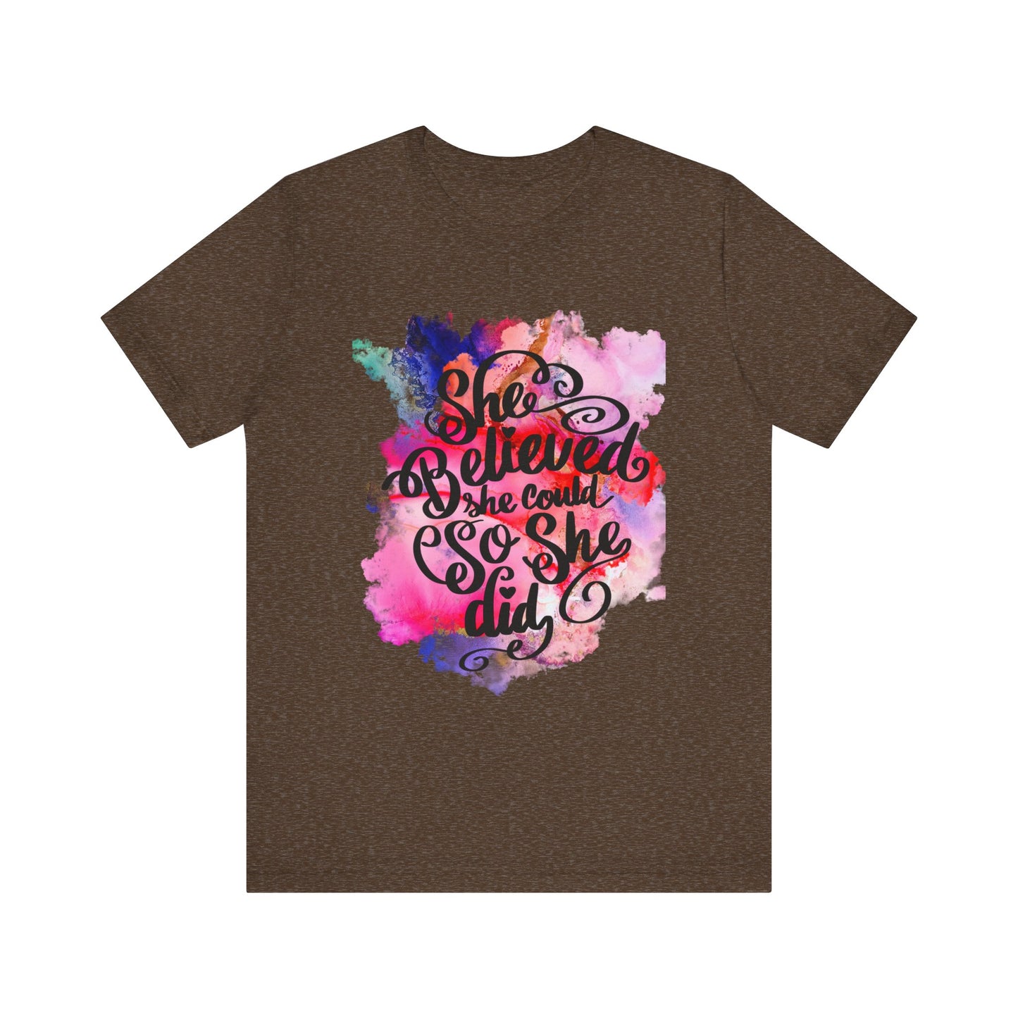 She Believed She Could So She Did T-Shirt