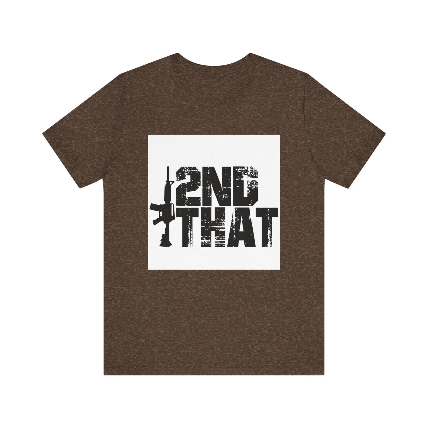 2ND That 2nd Amendment T-Shirt
