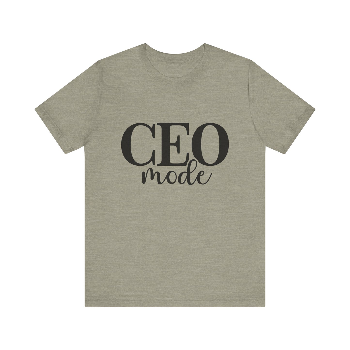CEO Mode T-Shirt
