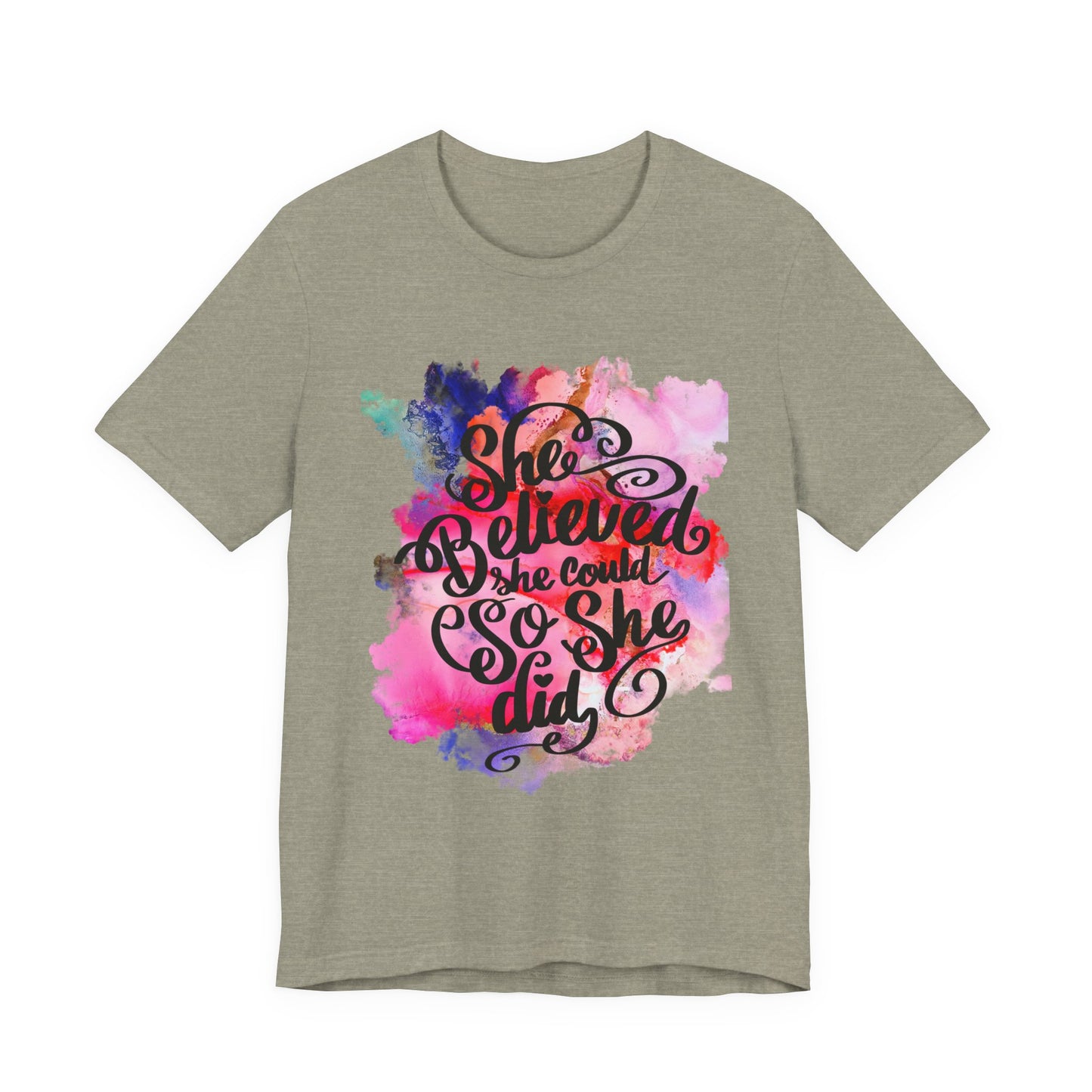 She Believed She Could So She Did T-Shirt