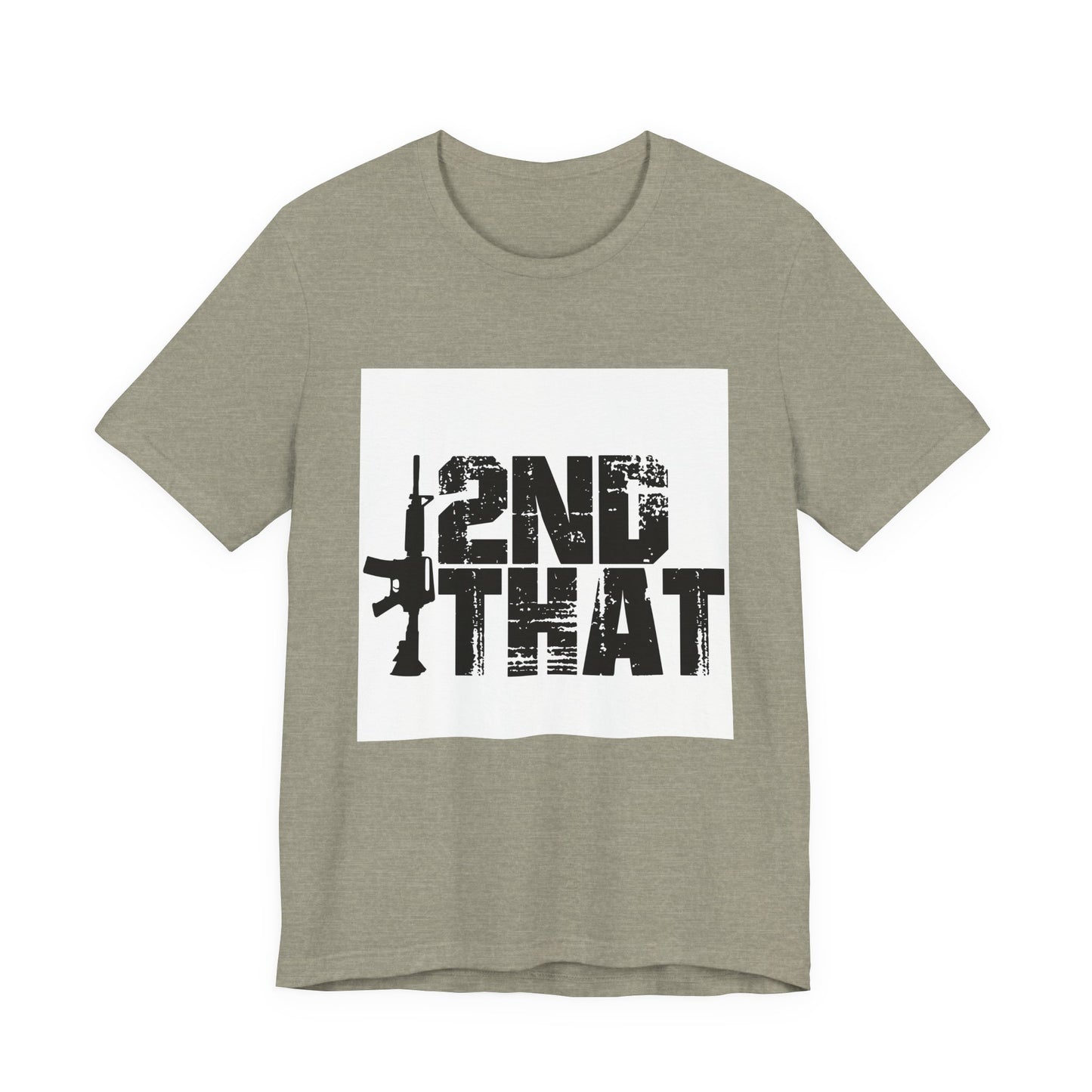 2ND That 2nd Amendment T-Shirt