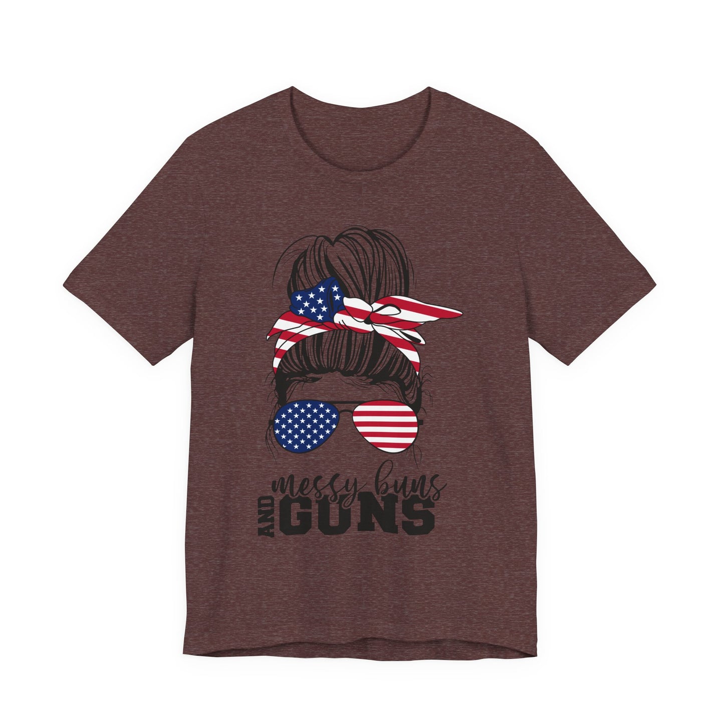 Messy Buns and Guns T-Shirt