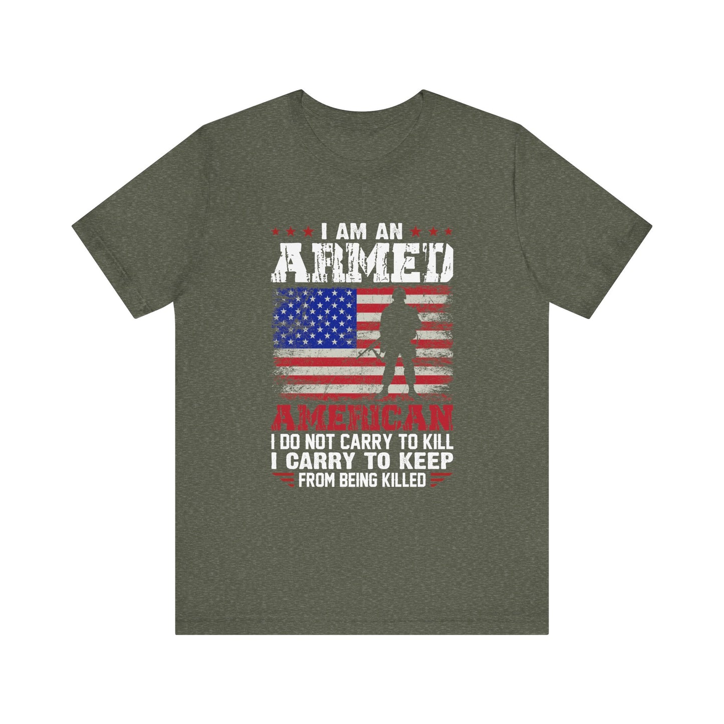 I am an Armed American T-Shirt