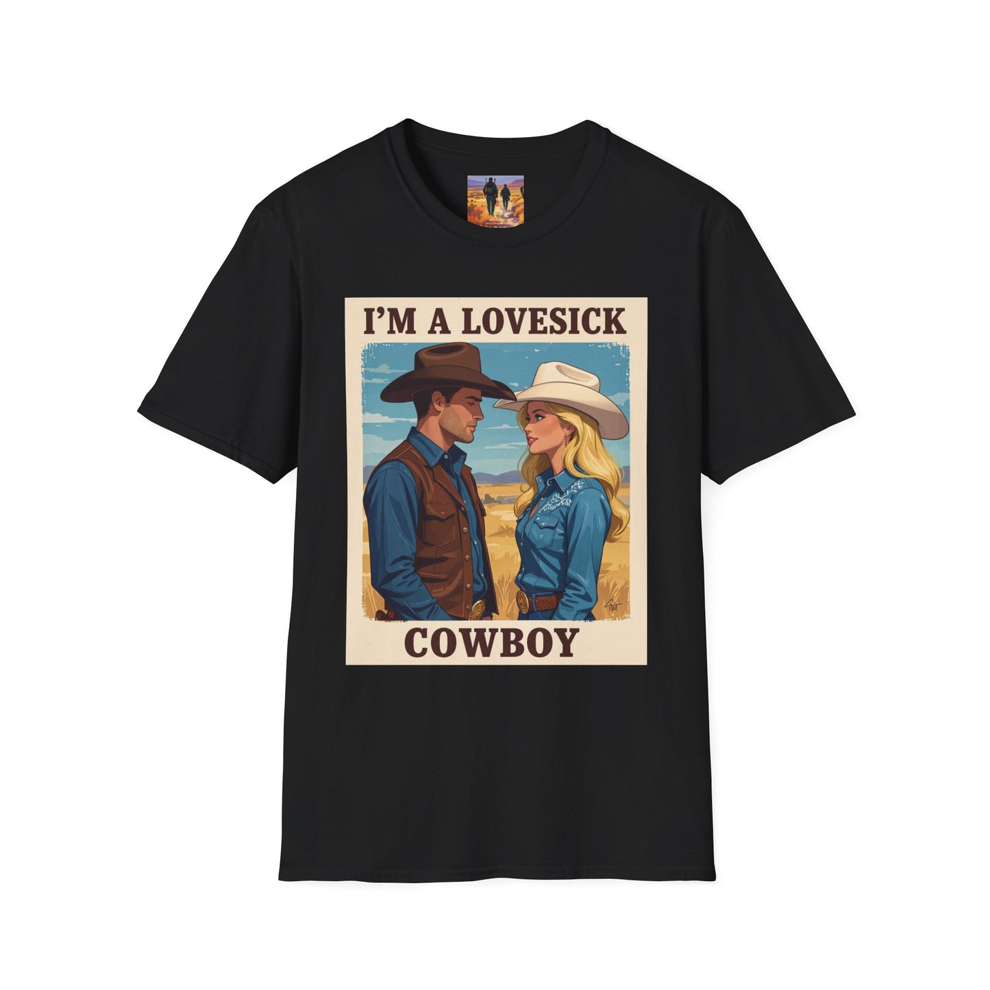 I'm a Lovesick Cowboy Western Boho, Unisex T-Shirt,