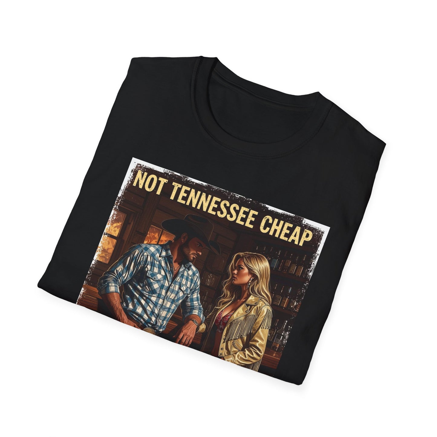Not Tennessee Cheap Western Boho, Unisex T-Shirt,