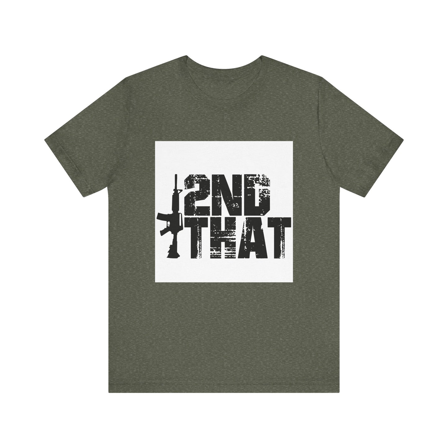 2ND That 2nd Amendment T-Shirt