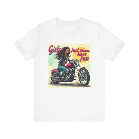 Girls Just Want to Have Fun Tee