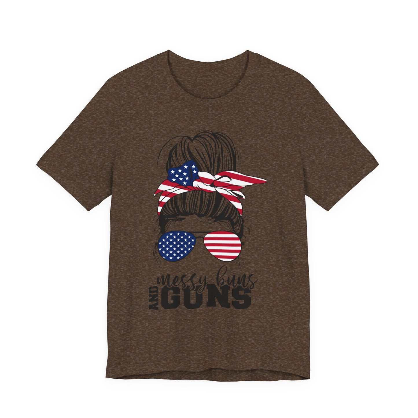 Messy Buns and Guns T-Shirt