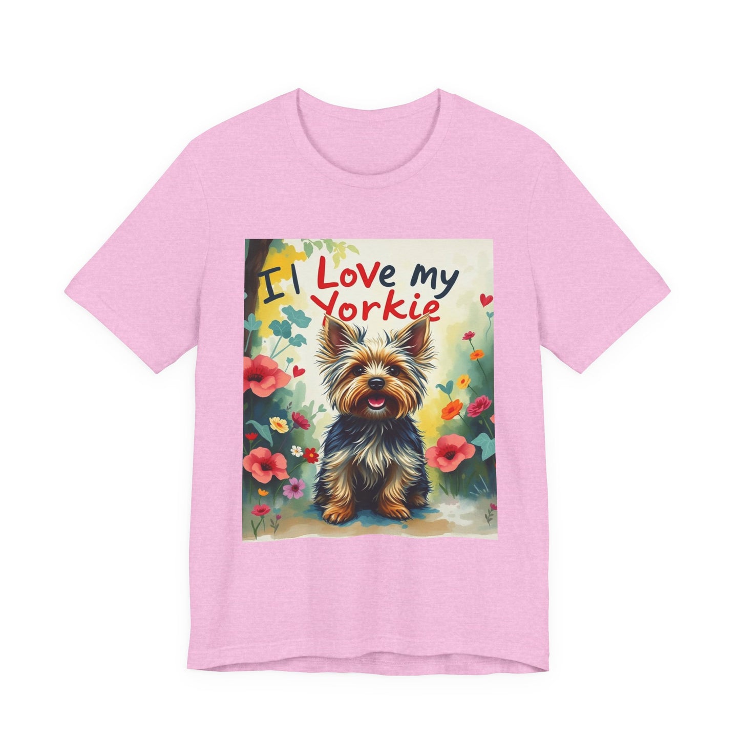 I Love My Yorkie T-Shirt
