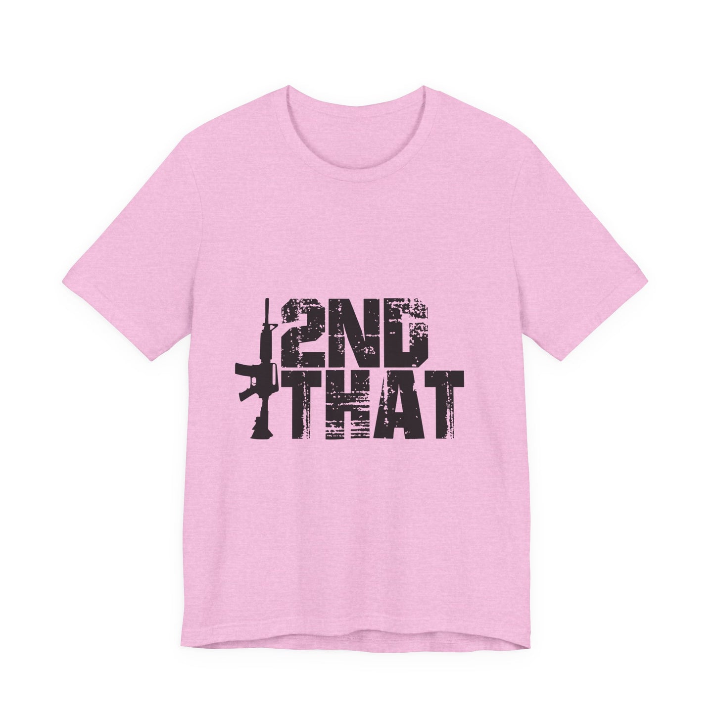 2ND That 2nd Amendment T-Shirt 1