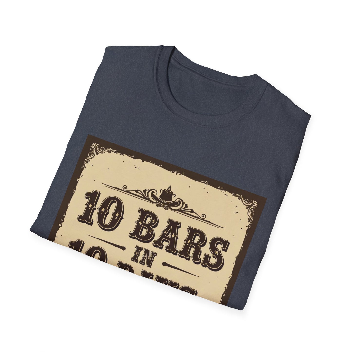 10 bars In 10 Days Western Boho, Unisex T-Shirt,