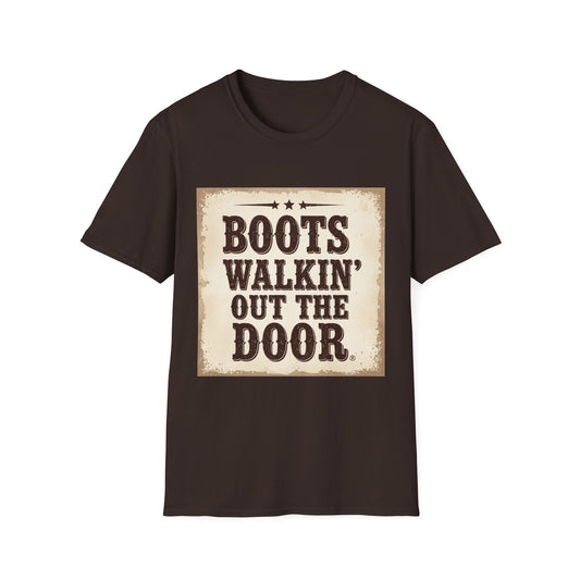 Boots Walkin Out the Door Western Boho, Unisex T-Shirt,