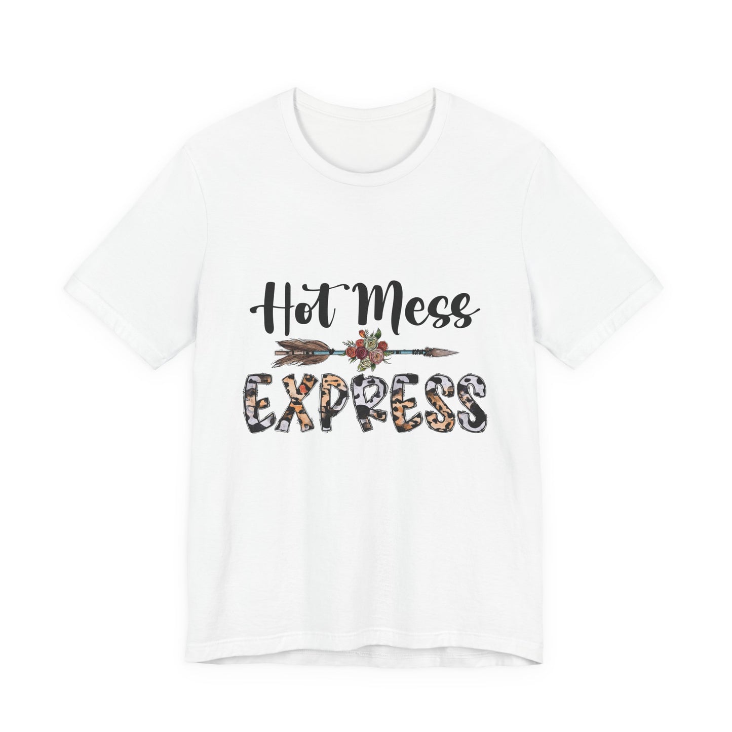 Hot Mess Express T-Shirt