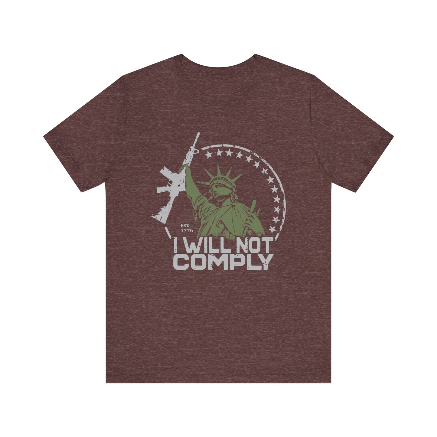 I will Not Comply T-Shirt