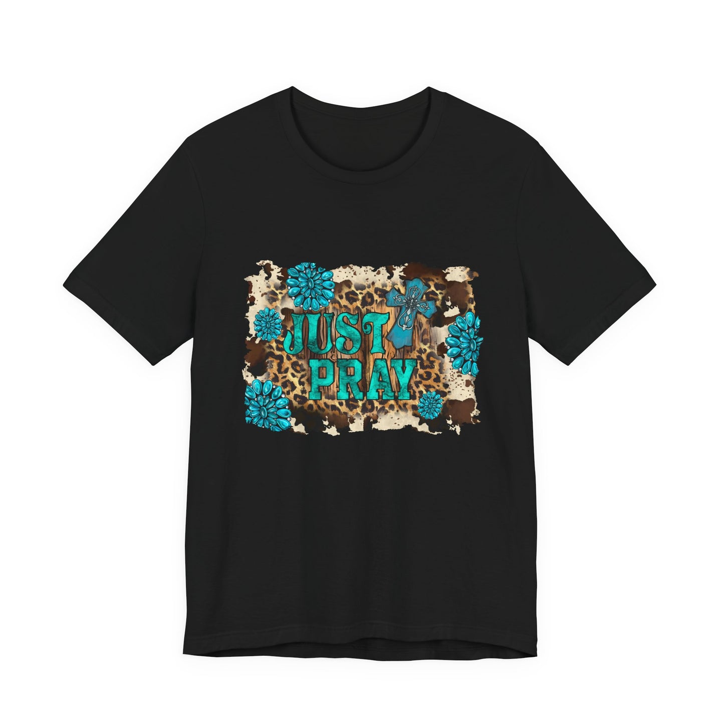 Just Pray T-Shirt