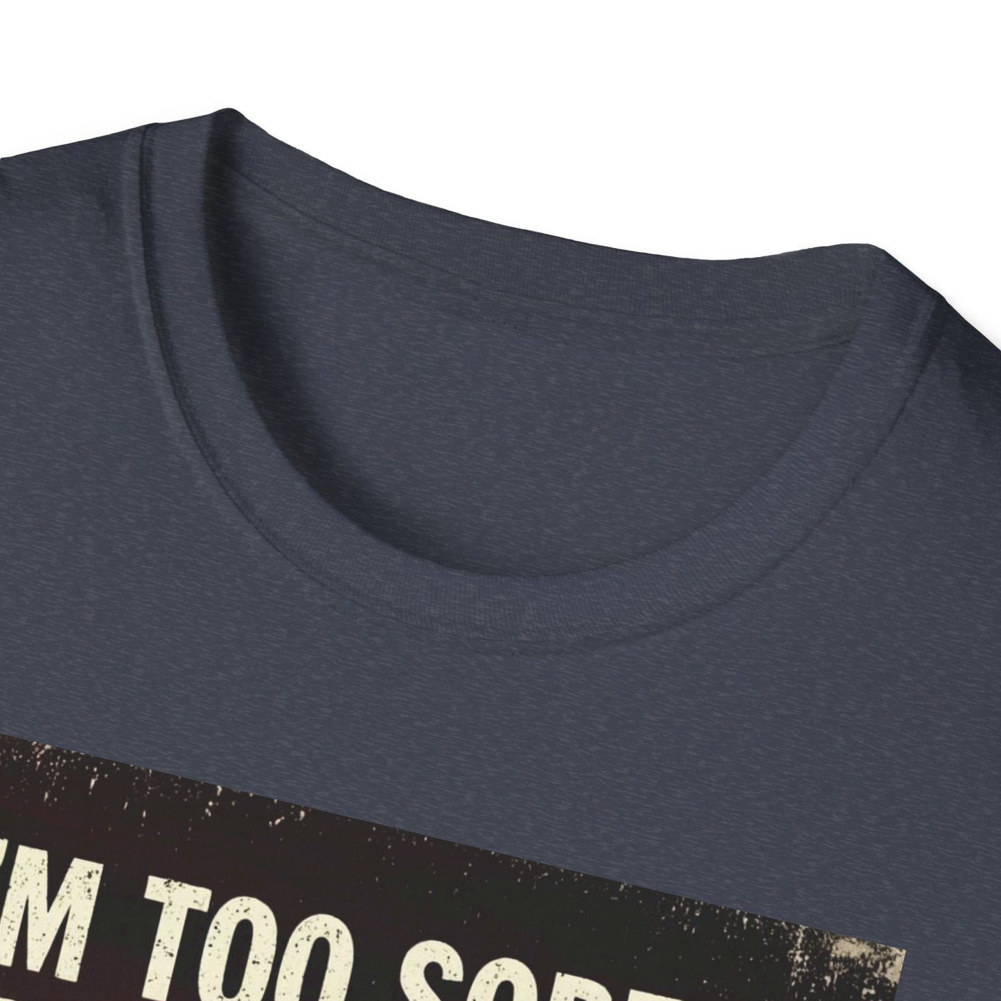 I'm Too Sober for This Shit Western Boho, Unisex T-Shirt,