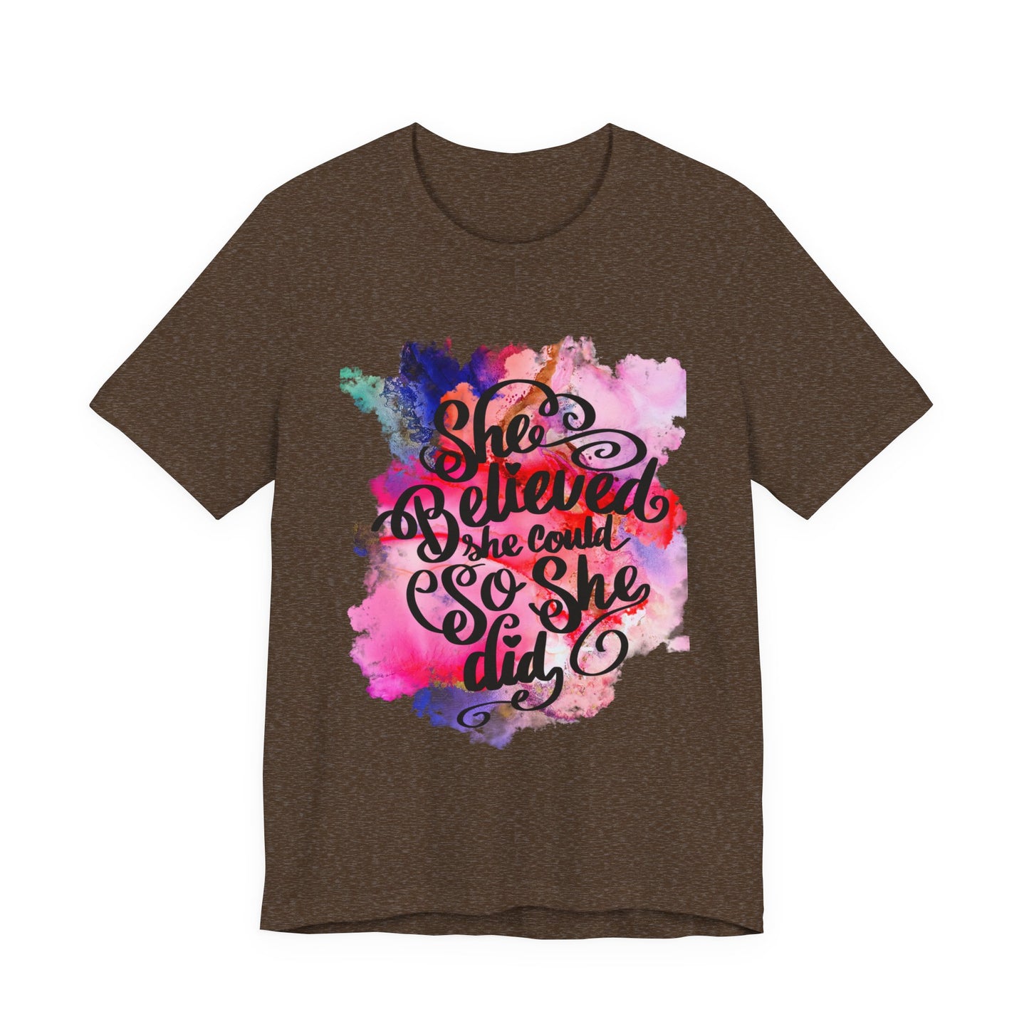 She Believed She Could So She Did T-Shirt
