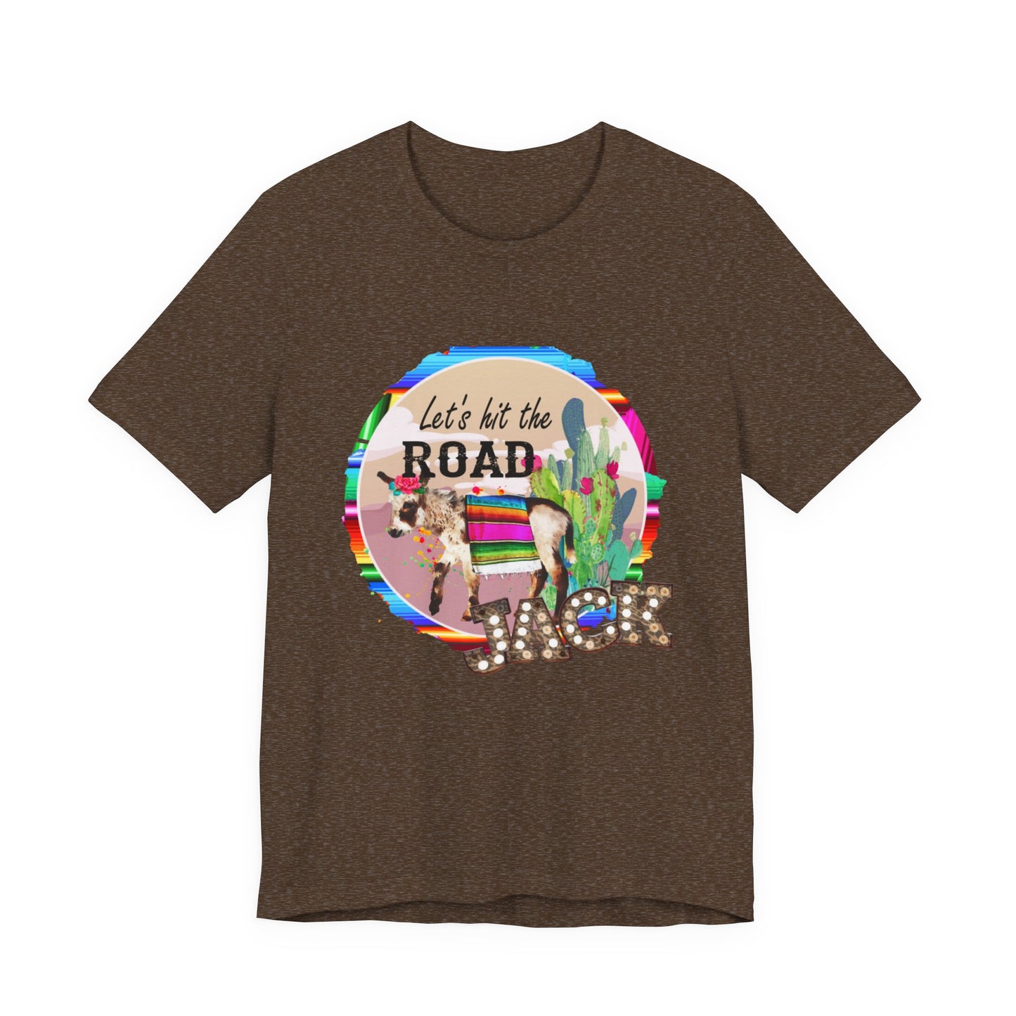 Let's Hit the Road Jack T-Shirt