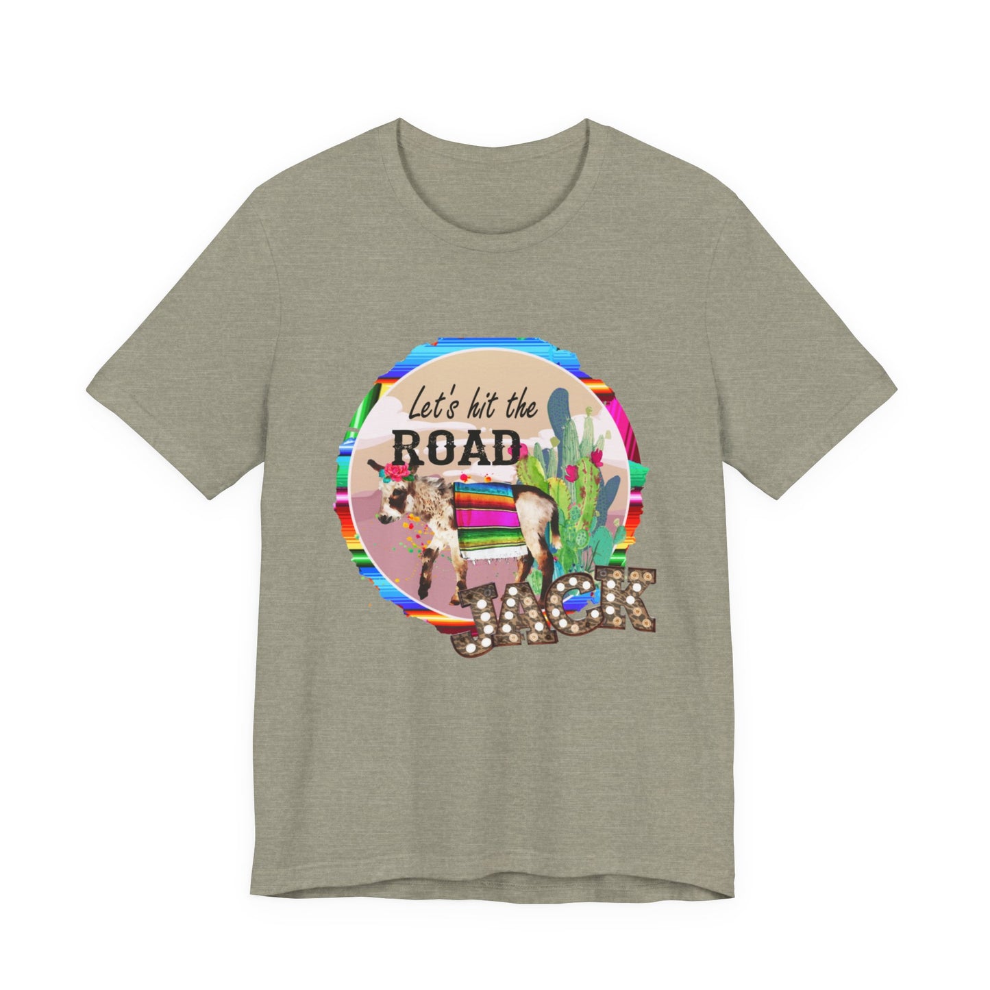Let's Hit the Road Jack T-Shirt