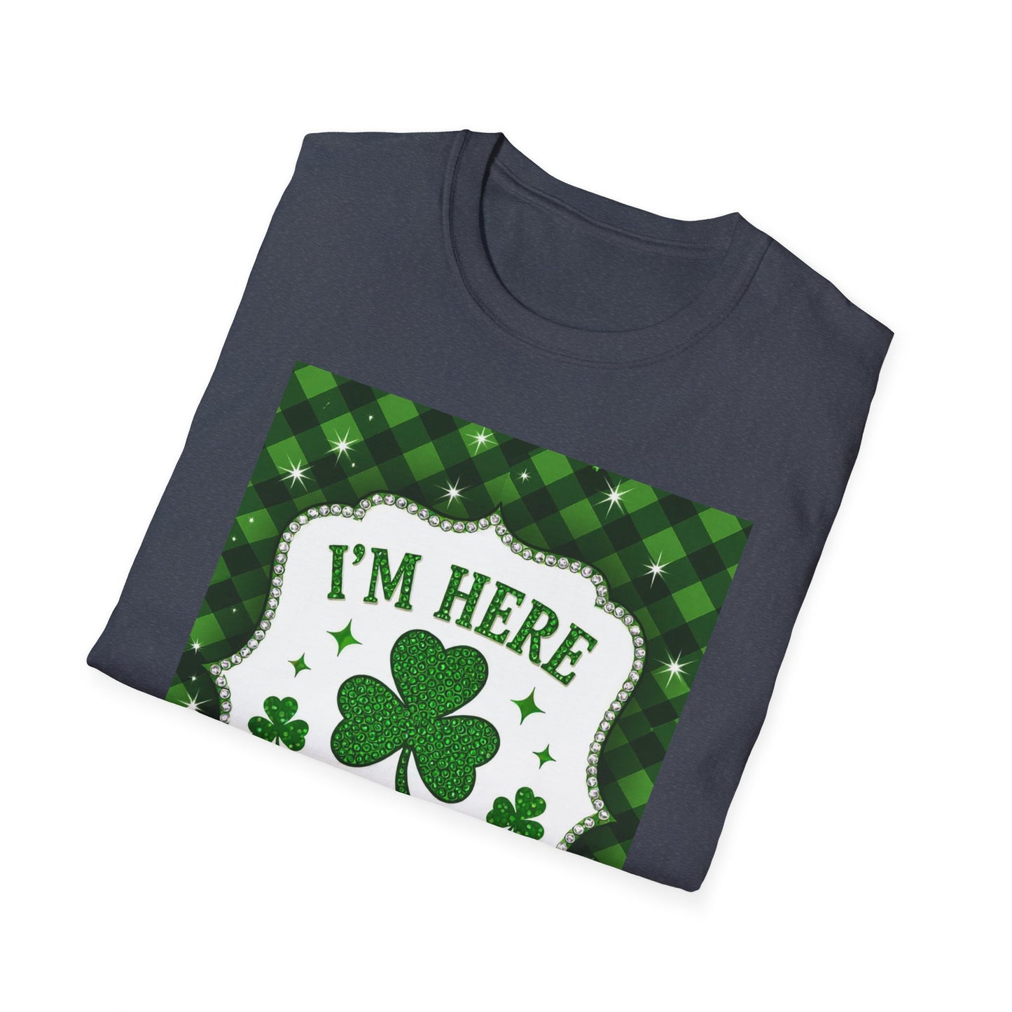 I'm Here For the Shenanigans... Saint Patty's Day Funny T-Shirt — St. Patrick's Day Humor Tee