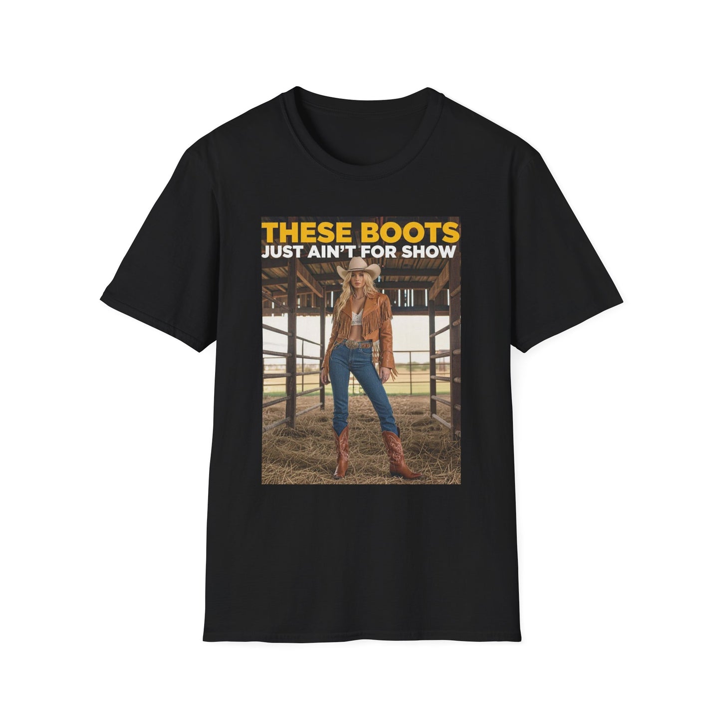 Boots Just Ain't for Show Western Boho, Unisex T-Shirt,