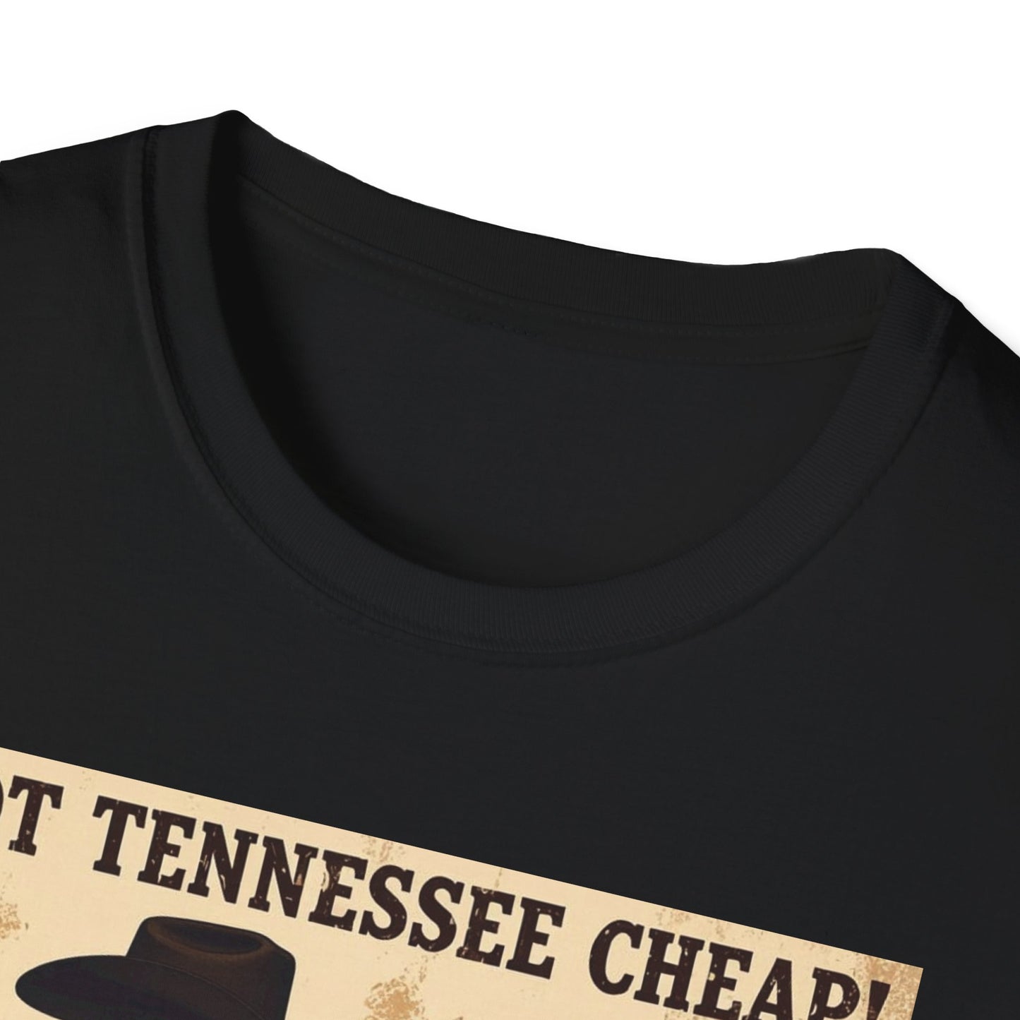 Not Tennessee Cheap Western Boho, Unisex T-Shirt,