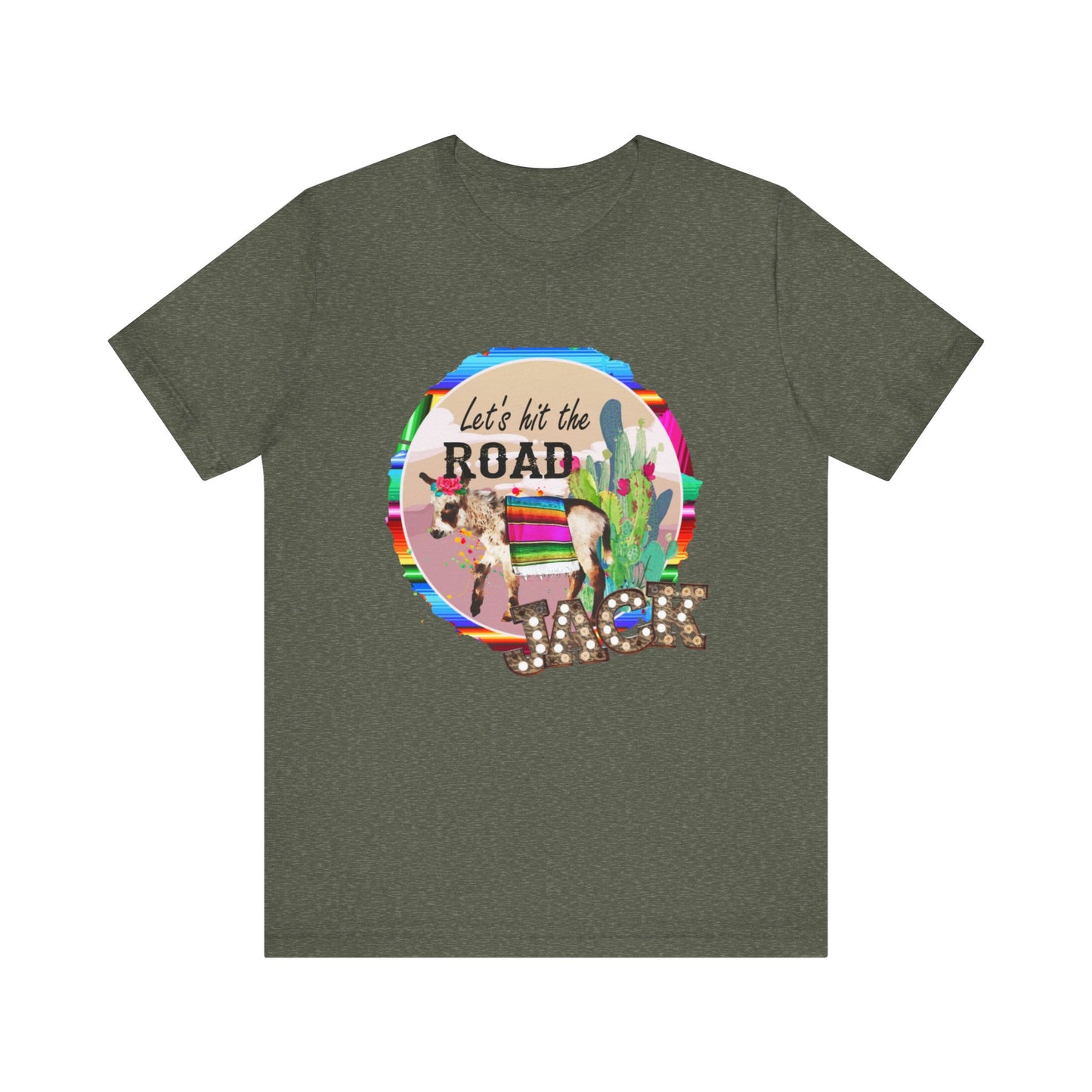 Let's Hit the Road Jack T-Shirt