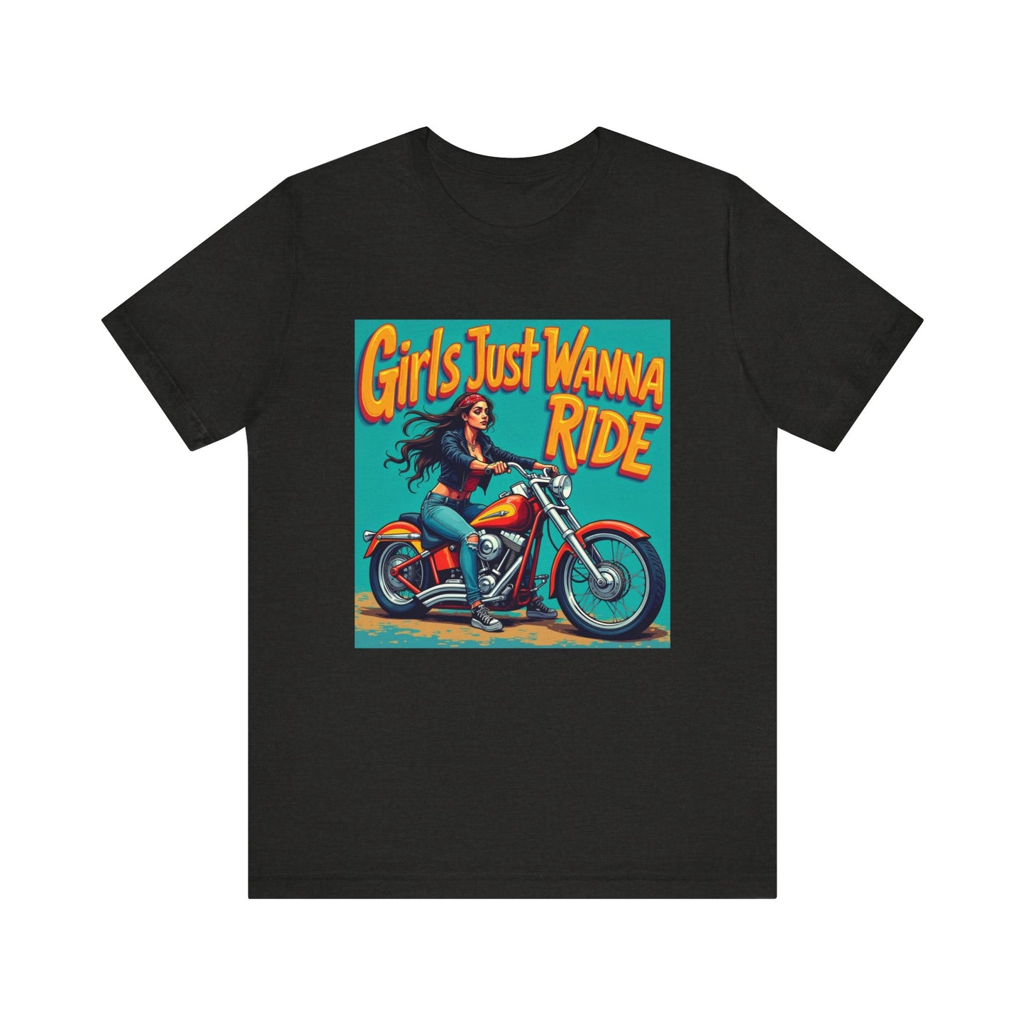 Girls Just Wanna Ride Tee