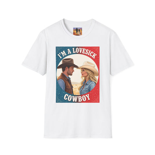 I'm a Lovesick Cowboy Western Boho, Unisex T-Shirt,
