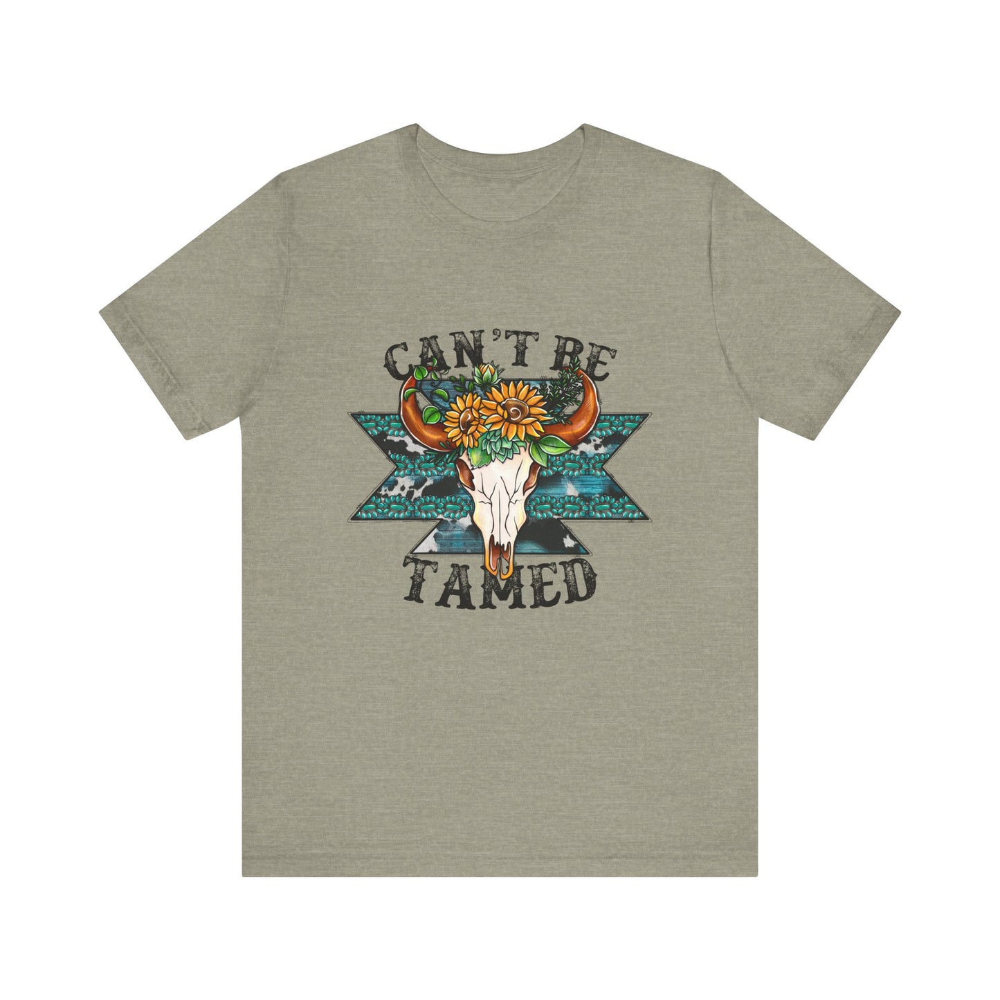 Can't Be Tamed T-Shirt