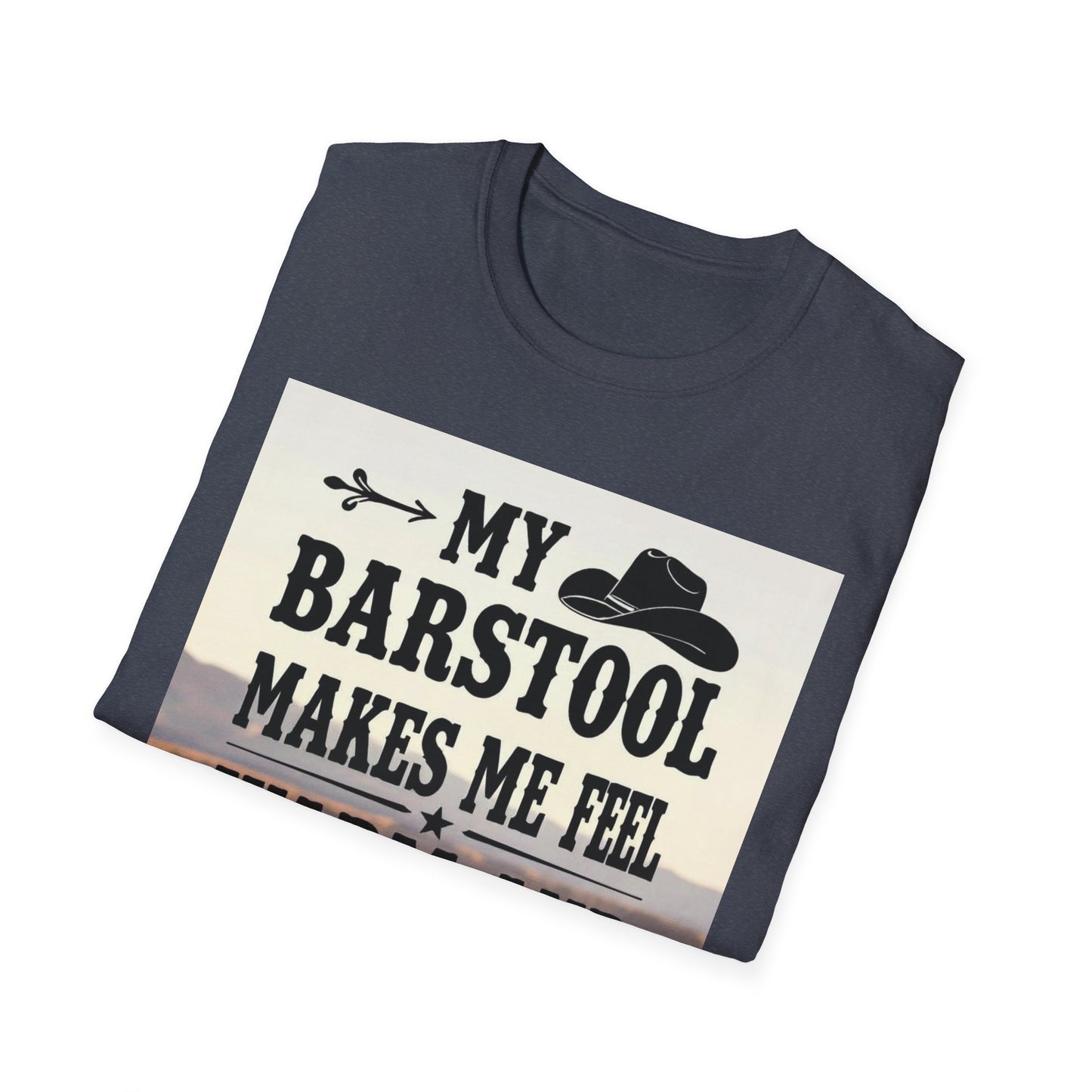My Barstool Makes Me Feel Warm and Safe Western Boho, Unisex T-Shirt,