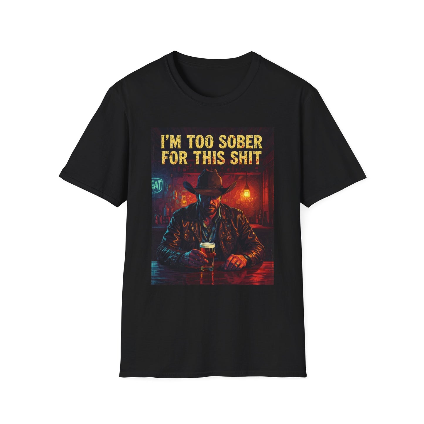 I'm Too Sober for This Shit Western Boho, Unisex T-Shirt,