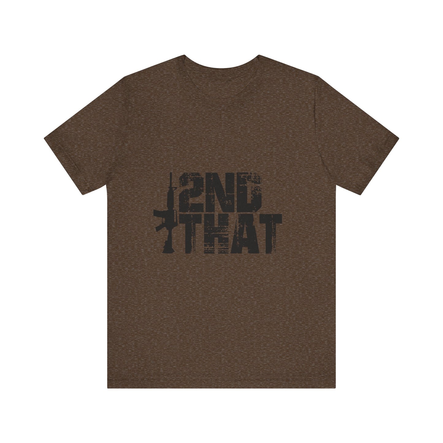 2ND That 2nd Amendment T-Shirt 1
