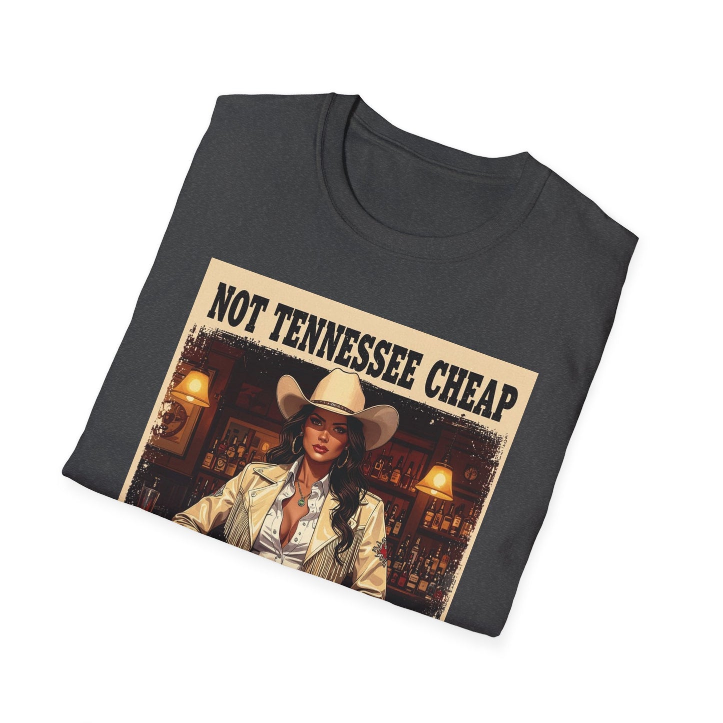 Not Tennessee Cheap Western Boho, Unisex T-Shirt,