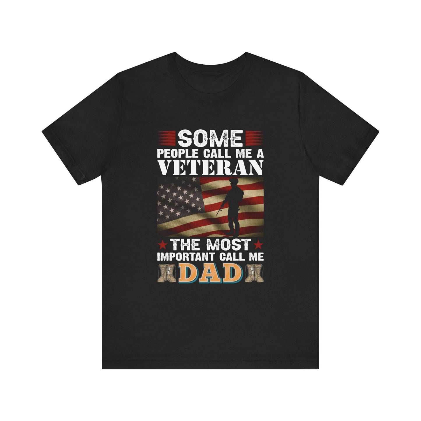 The Most Important Call Me Dad Veteran T-Shirt