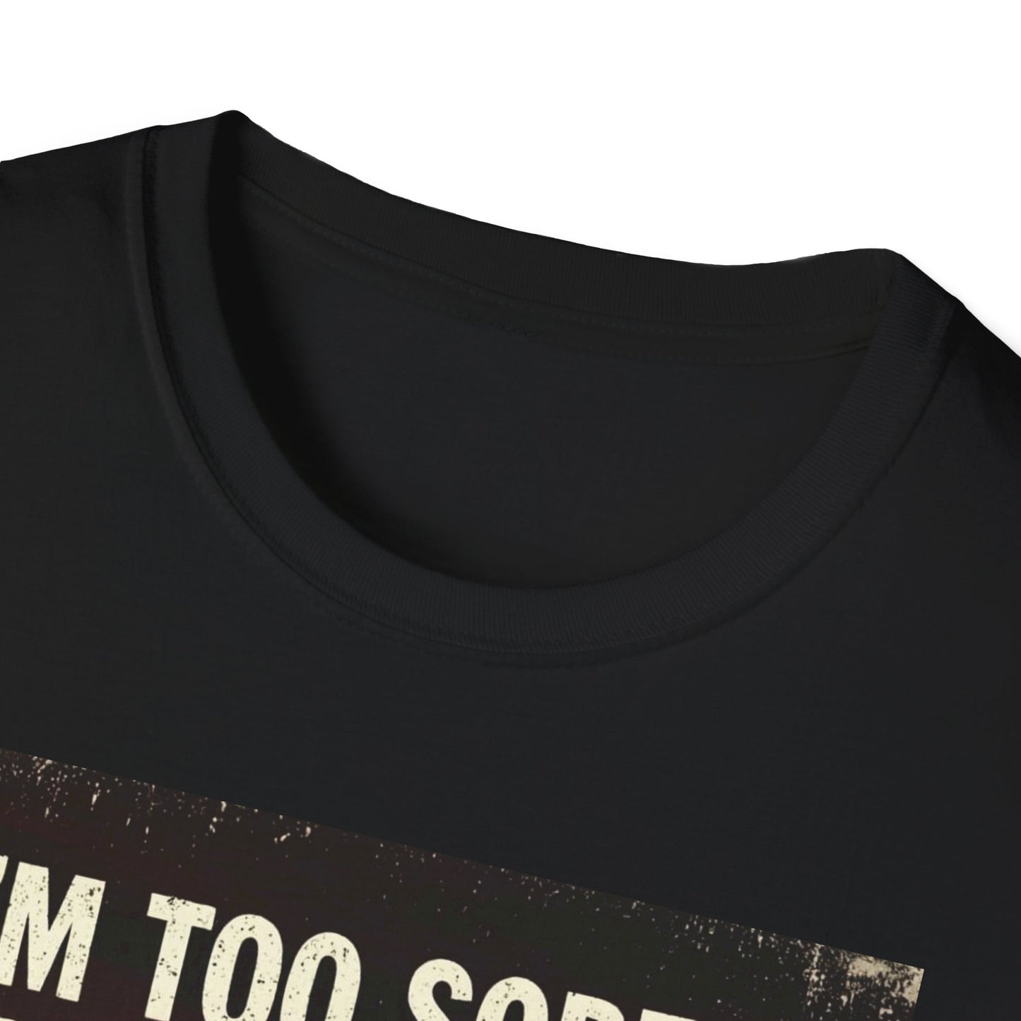 I'm Too Sober for This Shit Western Boho, Unisex T-Shirt,