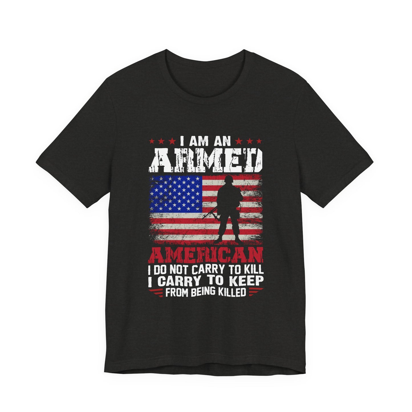 I am an Armed American T-Shirt