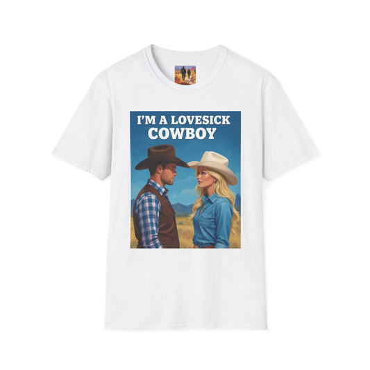 I'm a Lovesick Cowboy Western Boho, Unisex T-Shirt,