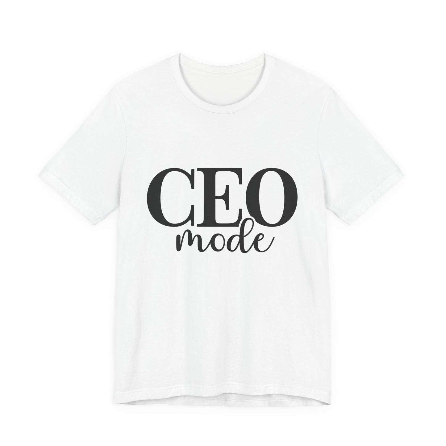 CEO Mode T-Shirt