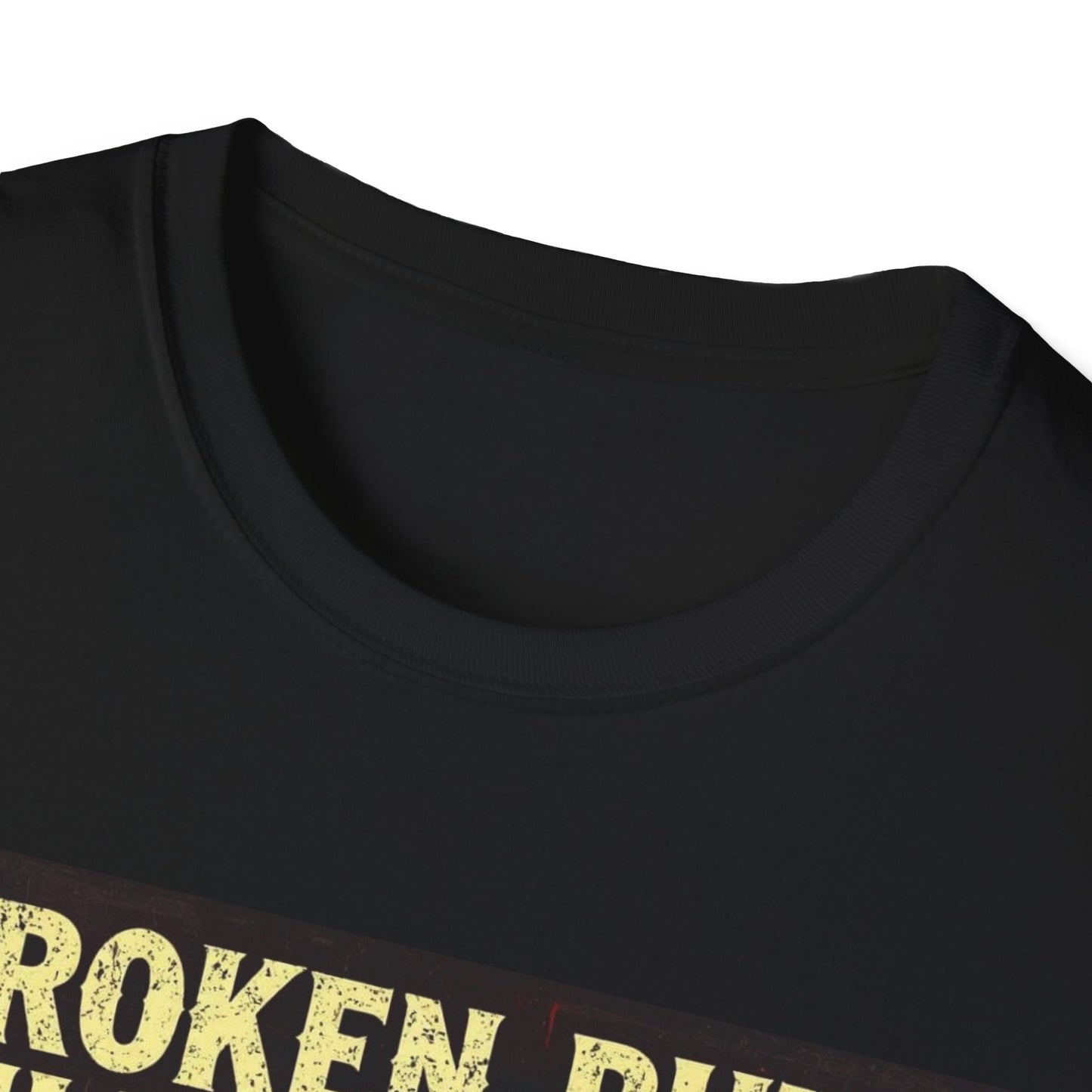 Broken But Still Standin Western Boho, Unisex T-Shirt,
