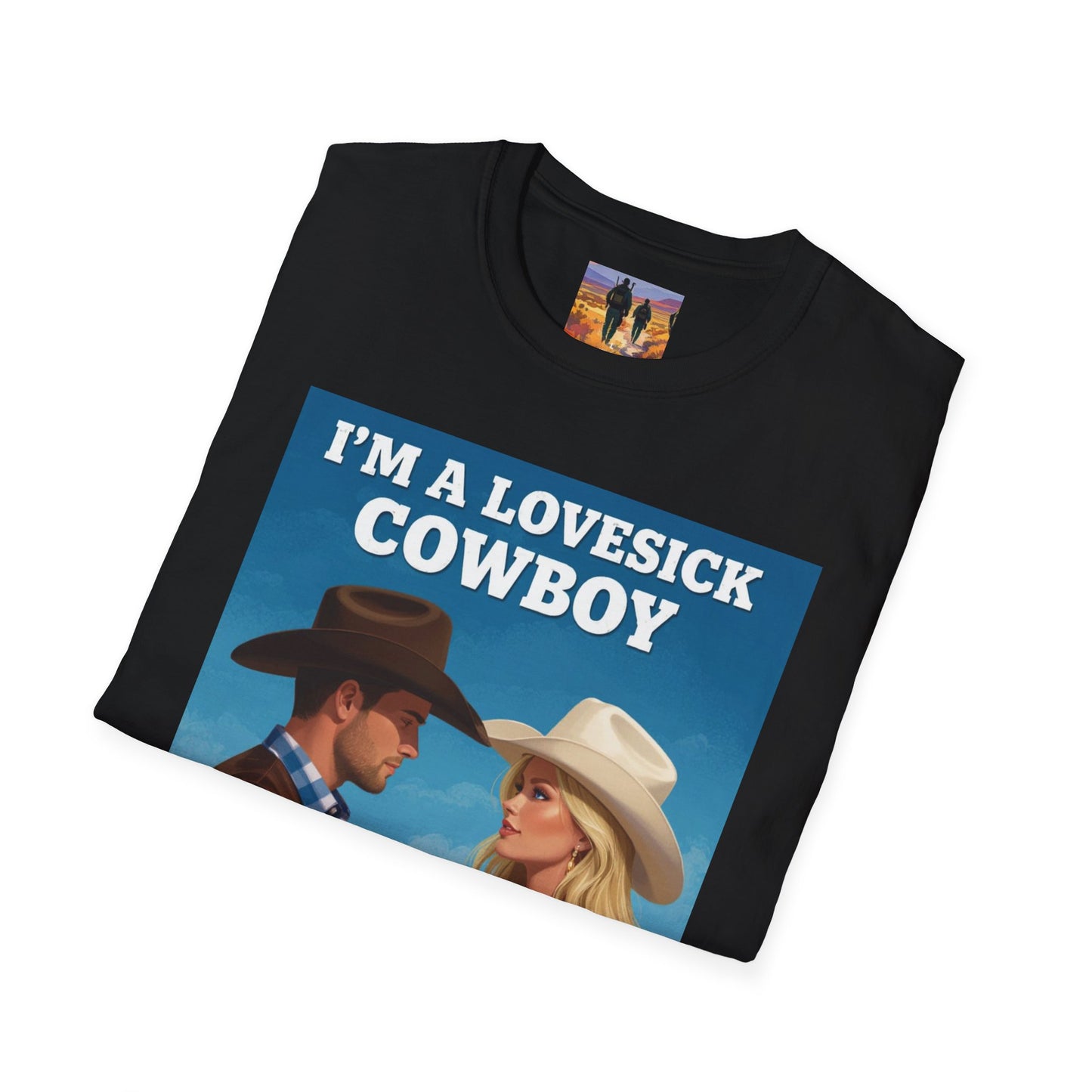 I'm a Lovesick Cowboy Western Boho, Unisex T-Shirt,