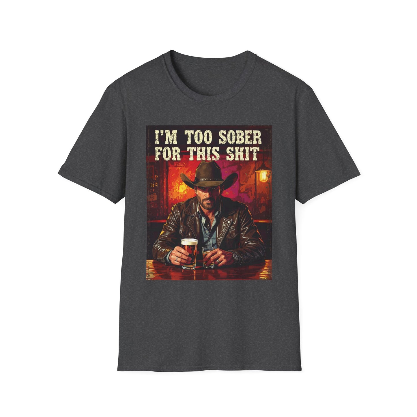 I'm Too Sober for This Shit Western Boho, Unisex T-Shirt,