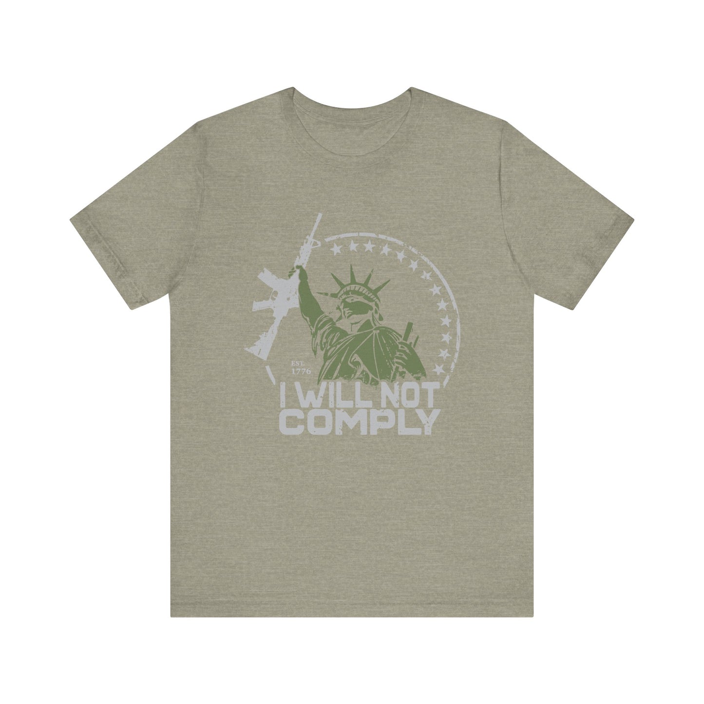 I will Not Comply T-Shirt