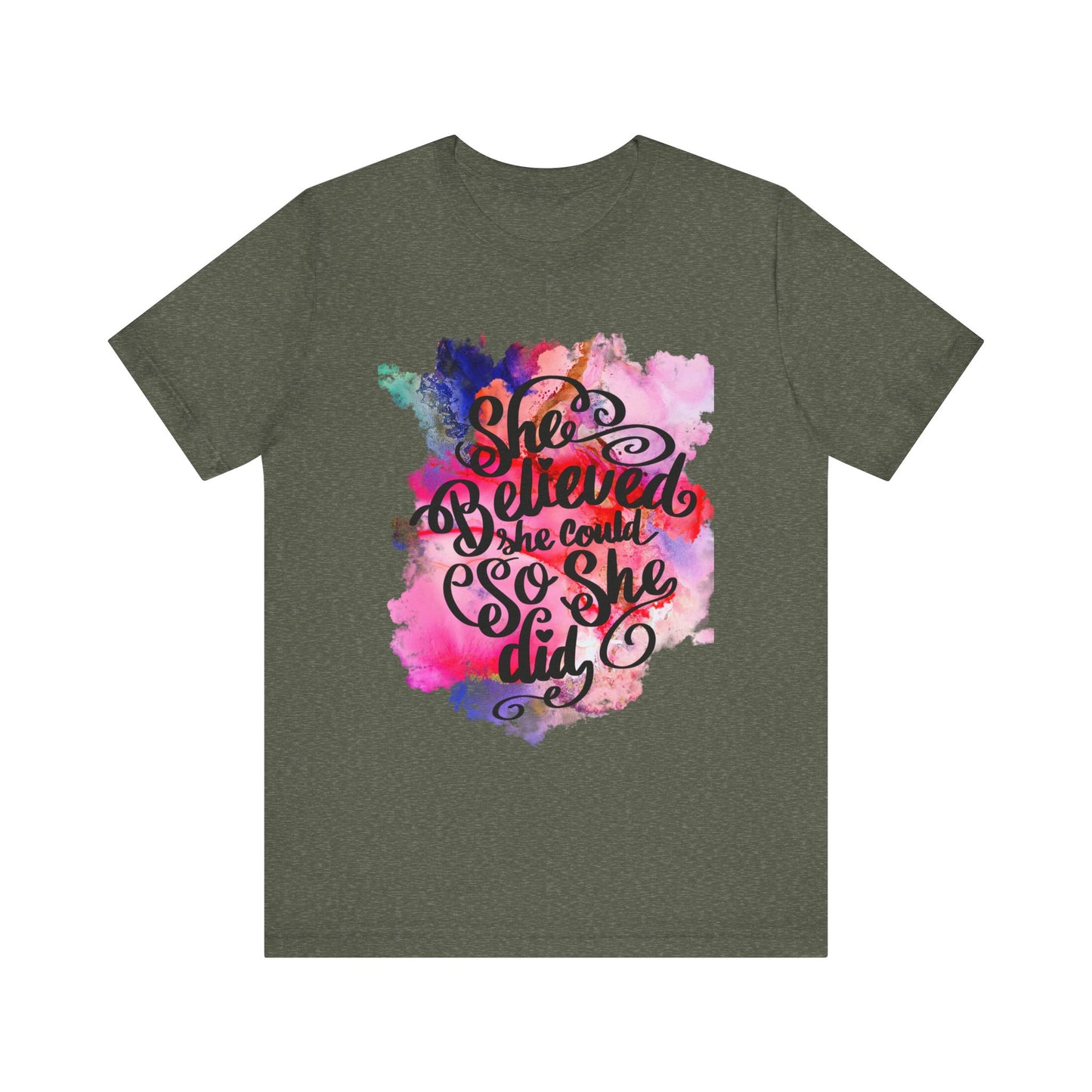 She Believed She Could So She Did T-Shirt