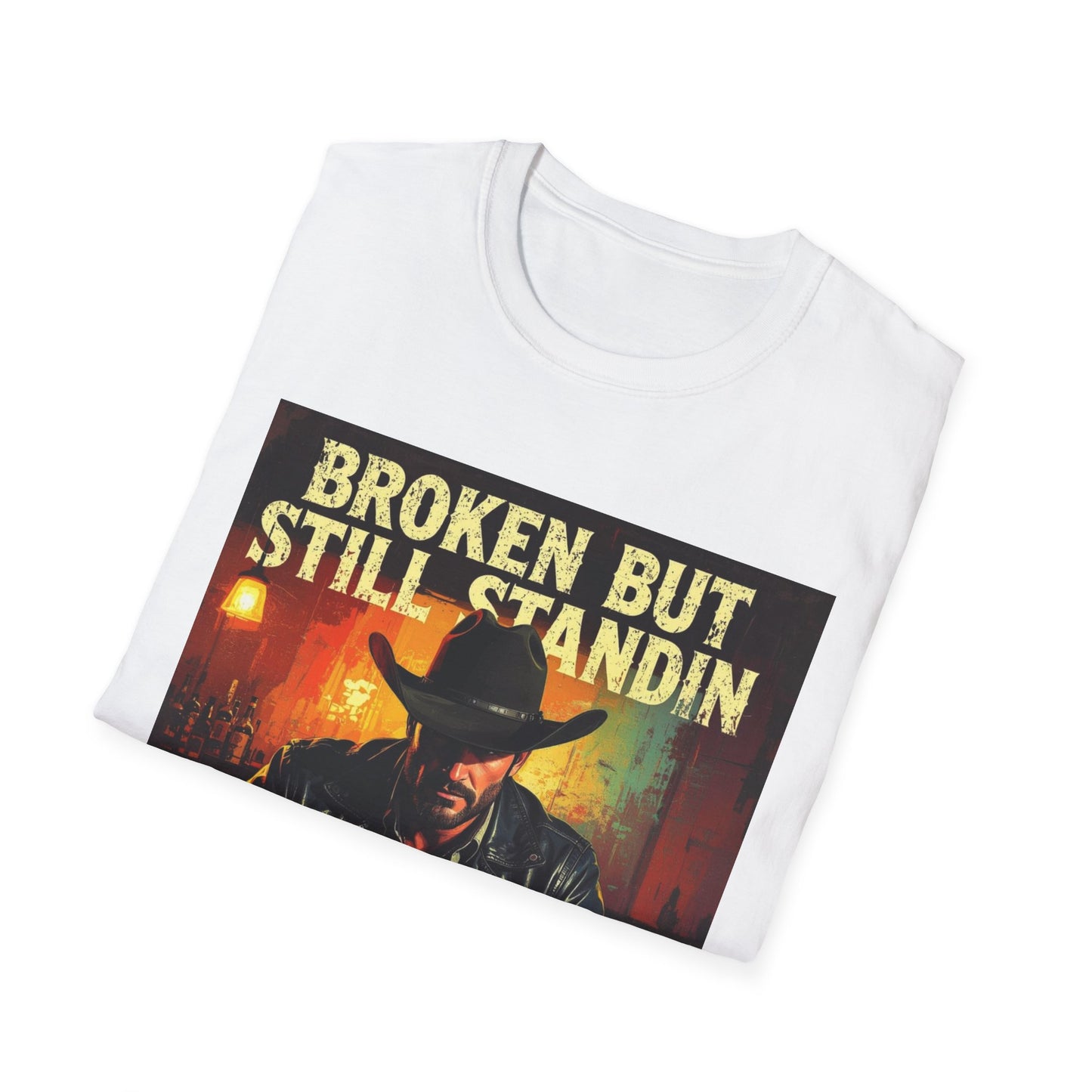 Broken But Still Standin Western Boho, Unisex T-Shirt,