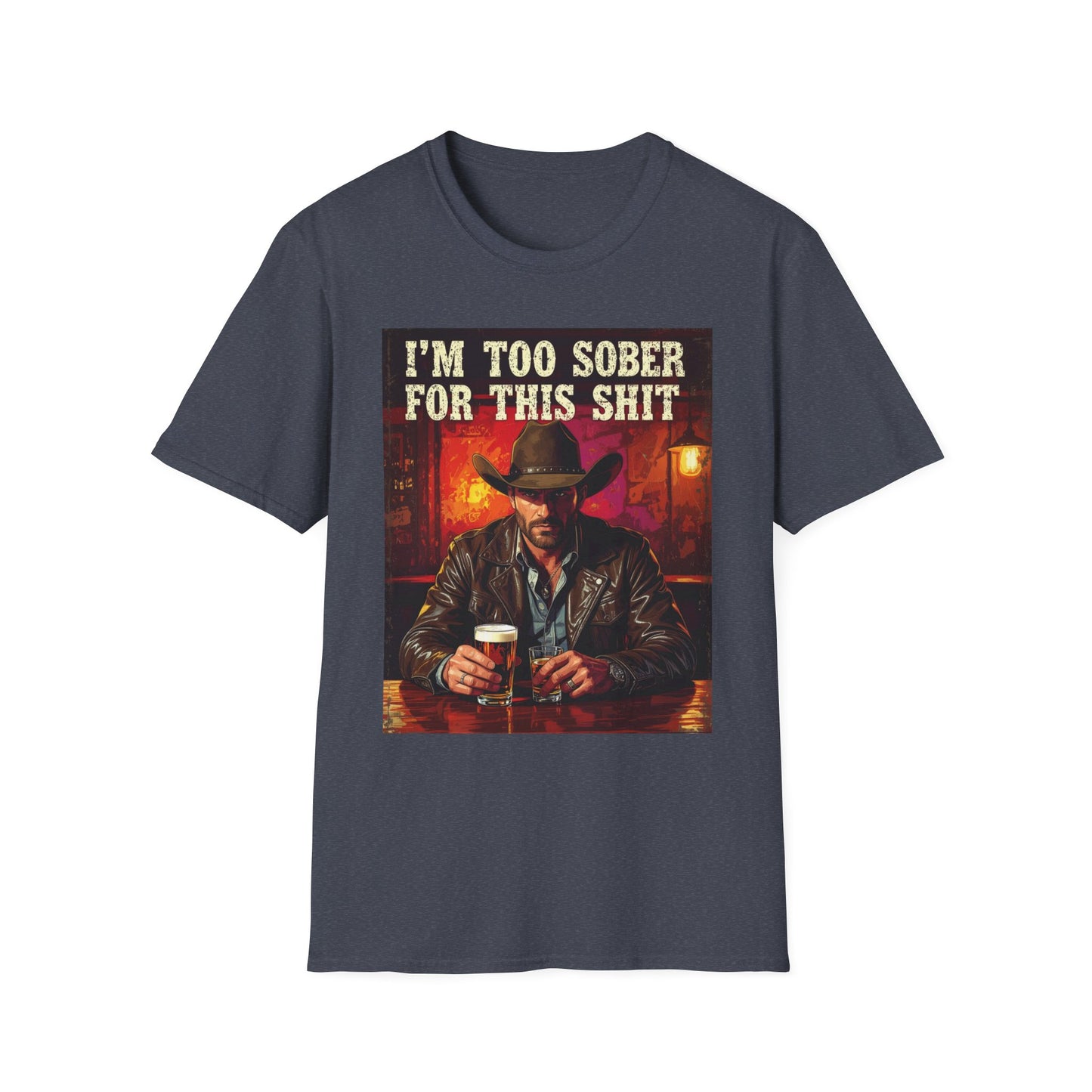 I'm Too Sober for This Shit Western Boho, Unisex T-Shirt,