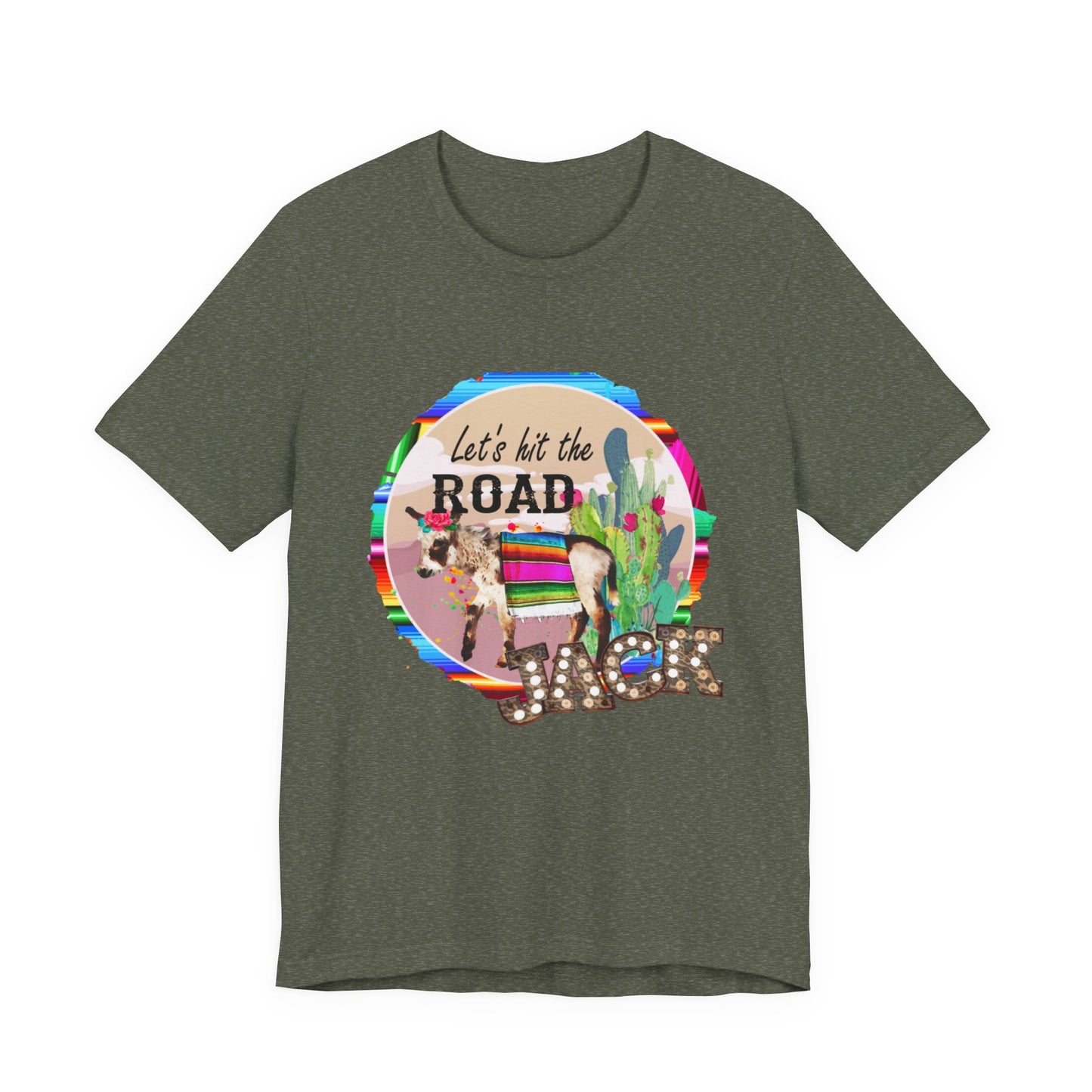 Let's Hit the Road Jack T-Shirt